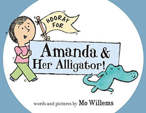 Hooray for Amanda & Her Alligator! 