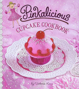 Pinkalicious Cupcake Cookbook 