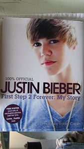 Justin Bieber: First Step 2 Forever 