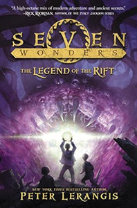 Seven Wonders Book 5: The Legend of the Rift 