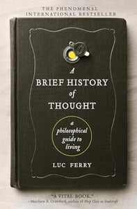 A Brief History of Thought 