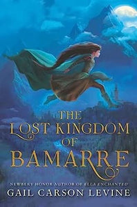 The Lost Kingdom of Bamarre 