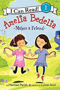 Amelia Bedelia Makes a Friend 