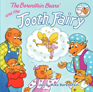 The Berenstain Bears and the Tooth Fairy 