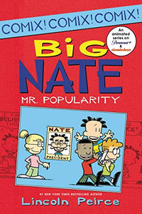 Big Nate: Mr. Popularity 