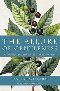 The Allure of Gentleness 