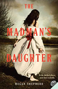 The Madman's Daughter 