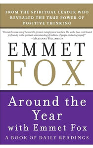 Around the Year with Emmet Fox 