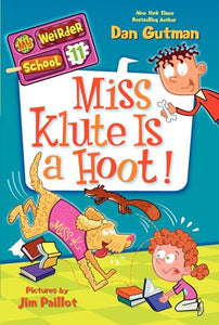 My Weirder School #11: Miss Klute Is a Hoot! 