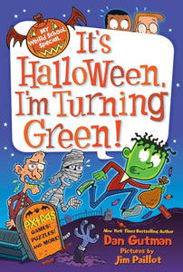 My Weird School Special: It's Halloween, I'm Turning Green! 