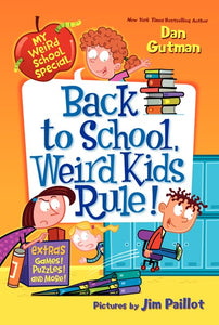 My Weird School Special: Back to School, Weird Kids Rule! 