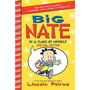 Big Nate: In a Class by Himself Special Edition 