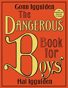 The Dangerous Book for Boys 