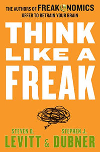 Think Like a Freak 