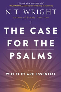 The Case For The Psalms 