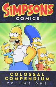 Simpsons Comics Colossal Compendium Volume 1 