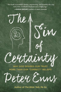 The Sin Of Certainty 