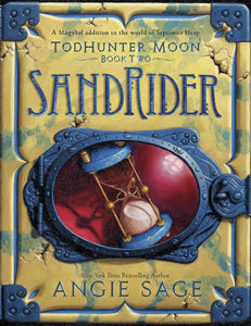 Todhunter Moon, Book Two: Sandrider 