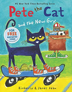 Pete the Cat and the New Guy 