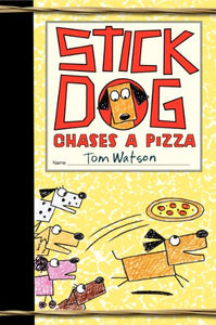 Stick Dog Chases a Pizza 