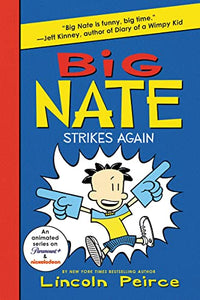 Big Nate Strikes Again 