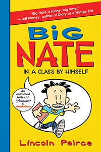 Big Nate: In a Class by Himself 