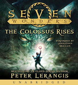 Seven Wonders Book 1: The Colossus Rises CD 