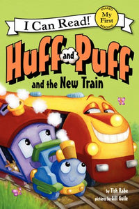 Huff and Puff and the New Train 