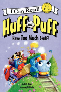 Huff and Puff Have Too Much Stuff! 