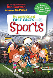 My Weird School Fast Facts: Sports 