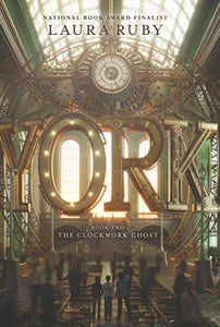 York: The Clockwork Ghost 