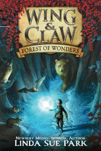 Wing & Claw #1: Forest of Wonders 