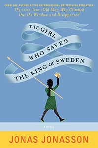 The Girl Who Saved the King of Sweden 