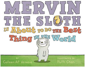 Mervin The Sloth Is About To Do The Best Thing In The World 