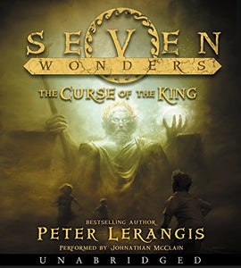 Seven Wonders Book 4: The Curse of the King CD 