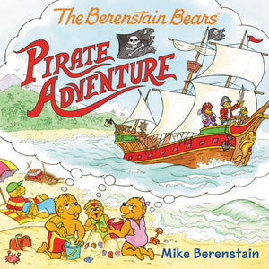 The Berenstain Bears Pirate Adventure 