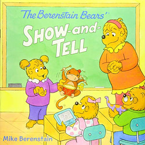 The Berenstain Bears' Show-And-Tell 