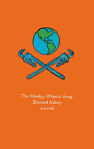 The Monkey Wrench Gang 