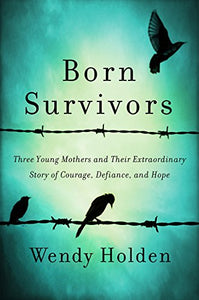 Born Survivors 