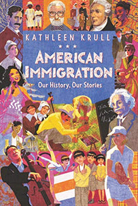 American Immigration: Our History, Our Stories 