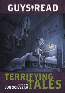 Guys Read:Terrifying Tales 