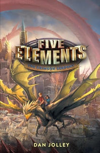 Five Elements #3: The Crimson Serpent 