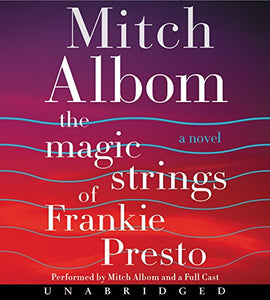 The Magic Strings of Frankie Presto 