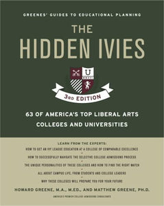 The Hidden Ivies, 3rd Edition 