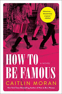 How to Be Famous 