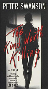 The Kind Worth Killing 