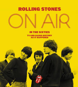 Rolling Stones on Air in the Sixties 