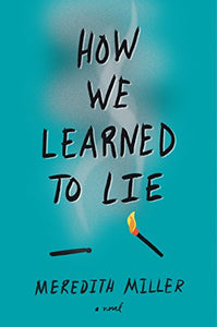 How We Learned to Lie 