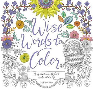 Wise Words to Color 