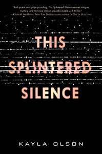 This Splintered Silence 